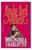 Imblanzirea Charlottei - Linda Lael Miller