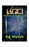 Ligo: Prelude to Revolution: Conversations at Tahoe