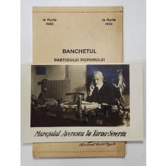 MENIU PENTRU BANCHETUL PARTIDULUI POPORULUI LA ANIVERSAREA DE 12 ANI , CU FOTOGRAFIA SI SEMNATURA OLOGRAFA A MARESALUI AVERESCU , 16 APRILIE , 1932
