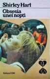 Shirley Hart - Obsesia unei nopti