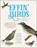 Effin&#039; Birds 12-Month 2023 Monthly/Weekly Planner Calendar