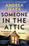Someone in the Attic - SAS Gardners EU