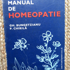 Gh. Bungetzianu, P. Chirila - Manual de homeopatie