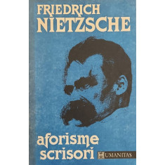 Aforisme. Scrisori - Friedrich Nietzsche