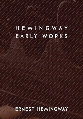 Hemingway: Early Works foto