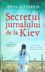 Erin Litteken - Secretul jurnalului de la Kiev