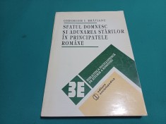 SFATUL DOMNESC ȘI ADUNAREA STĂRILOR &Icirc;N PRINCIPATELE ROM&Acirc;NE *GHEORGHE I. BRĂTIANU / 1995 * 33