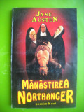 HOPCT MANASTIREA NORTHANGER /JANE AUSTEN -EDIT RAI BUCURESTI 1993 -255 PAGINI