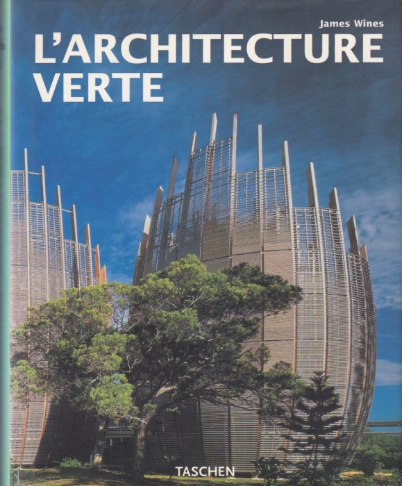 James Wines - L'architecture verte