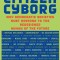 Citizen Cyborg: Why Democratic Societies Must Respond to the Redesigned Human of the Future