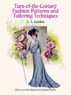 Turn-Of-The-Century Fashion Patterns and Tailoring Techniques foto