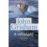 A v&aacute;lts&aacute;gd&iacute;j - John Grisham