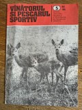 Revista Vanatorul si pescarul sportiv nr. 5 / 1985 / R1P1P