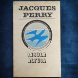 INSULA ALTUIA - JACQUES PERRY