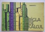 Rigla de calcul &ndash; Ion Irimescu &ndash; Editura Tehnică 1978 &ndash; manual inginerie