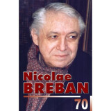 Nicolae Breban 70 - Aura Christi