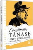Constantin Tanase. Lumea ca spectacol... de revista - Dan-Silviu Boerescu - Editura Universul Juridic