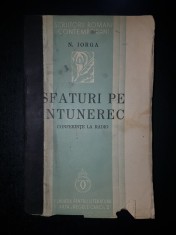 Nicolae Iorga - Sfaturi pe intuneric. Conferinte la radio (1936, prima editie)