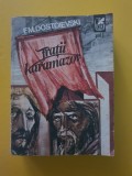 Dostoievski - Fratii Karamazov