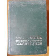 Statica, stabilitatea si dinamica constructiilor - Alexandru Gheorghiu