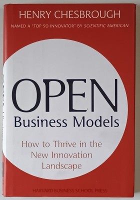 OPEN BUSINESS MODELS by HENRY CHESBROUGH , 2006 foto