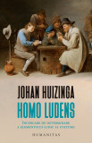 Homo ludens. &Icirc;ncercare de determinare a elementului ludic al culturii