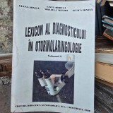 Lexicon al diagnosticului in Otorinolaringologie Vol. 1 - Elena Ionita