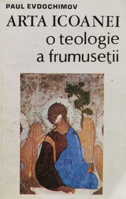 Arta Icoanei O Teologie A Frumusetii - Paul Evdochimov ,557298 foto