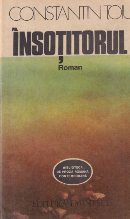 Constantin Toiu - Insotitorul