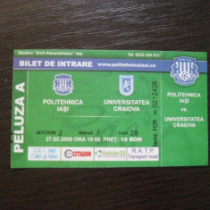 Politehnica Iasi-Universitatea Craiova (27 februarie 2009), bilet de meci