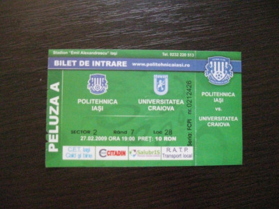 Politehnica Iasi-Universitatea Craiova (27 februarie 2009), bilet de meci foto