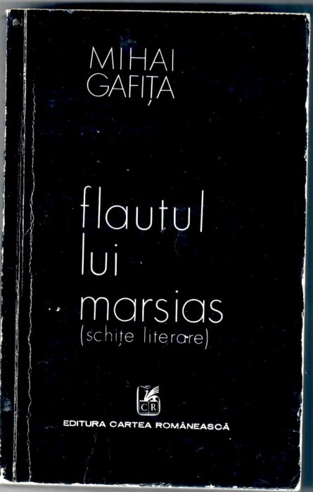 Flautul lui Marsias, Mihai Gafita