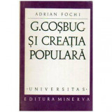 Adrian Fochi - G. Cosbuc si creatia populara - 108068