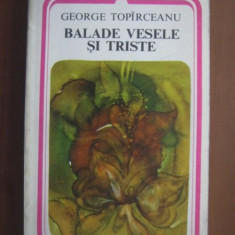 George Topirceanu - Balade vesele si triste