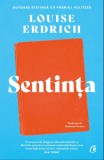 Sentinta | Louise Erdrich