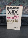 Iris Murdoch, Discipolul, editura Univers, Romanul Secolului XX Buc. 1986, 157