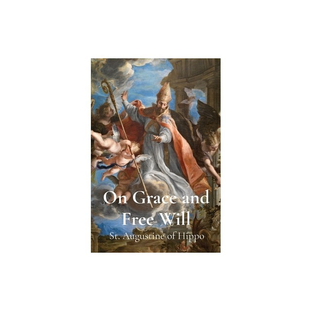 On Grace and Free Will
