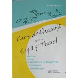 CARTE DE VACANTA PENTRU COPII SI TINERET-STELA IANCU-249984