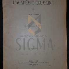 L'ACADEMIE ROUMAINE EN 1908-1909