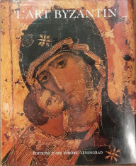 L&amp;#039;Art Byzantin dans les musees de l&amp;#039;Union Sovietique foto