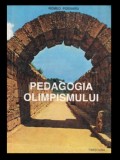 Pedagogia olimpismului / Romeo Poenaru