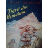 Fritz Rudolph - Tigrii din Himalaia (Editia: 1958)