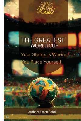 The Greatest World Cup - Your Status is Where You Place Yourself foto