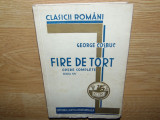 FIRE DE TORT -GEORGE COSBUC ANUL 1934