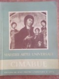 Maestrii Artei Universale Cimabue- Alexandra Barcacila