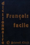 Dictionnaire du Francais Facile 1992 Editura Prietenii Cartii 360 Pagini Cartonata Limba Franceza