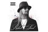 Kid Rock Rebel Soul Explicit (cd)