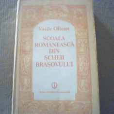 Vasile Oltean - SCOALA ROMANEASCA DIN SCHEII BRASOVULUI { 1989 }