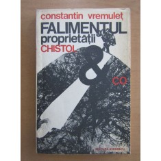 Constantin Vremulet - Falimentul proprietatii Chistol si Co