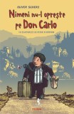 Nimeni nu-l oprește pe Don Carlo - Oliver Scherz